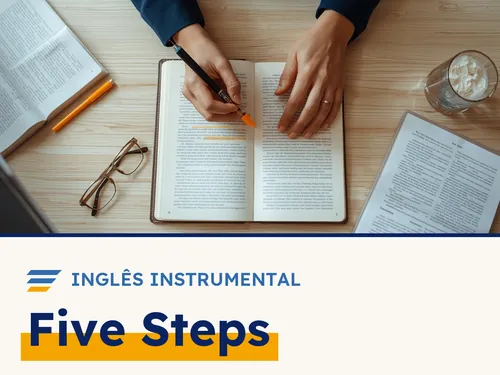 INGLÊS INSTRUMENTAL: FIVE STEPS 